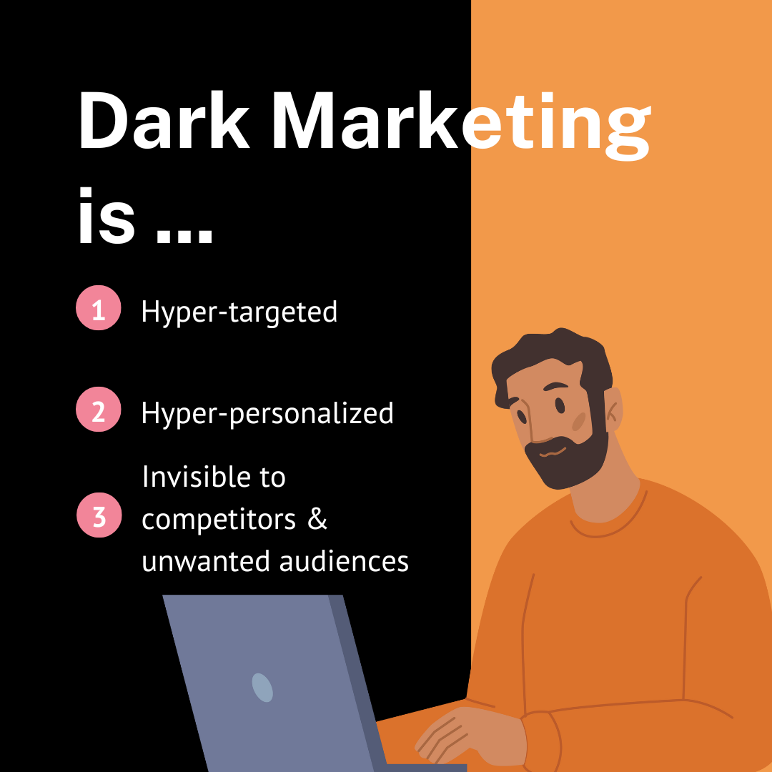 What is Dark Marketing? The Good, The Bad, and How to Identify It