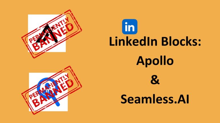 Linkedin blocks apollo and seamless.ai from its platform.